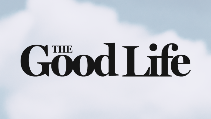 The Good Life